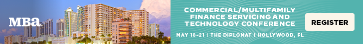 Banner ad - MBA's Commercial/Multifamily Finance Servicing and Technology Conference