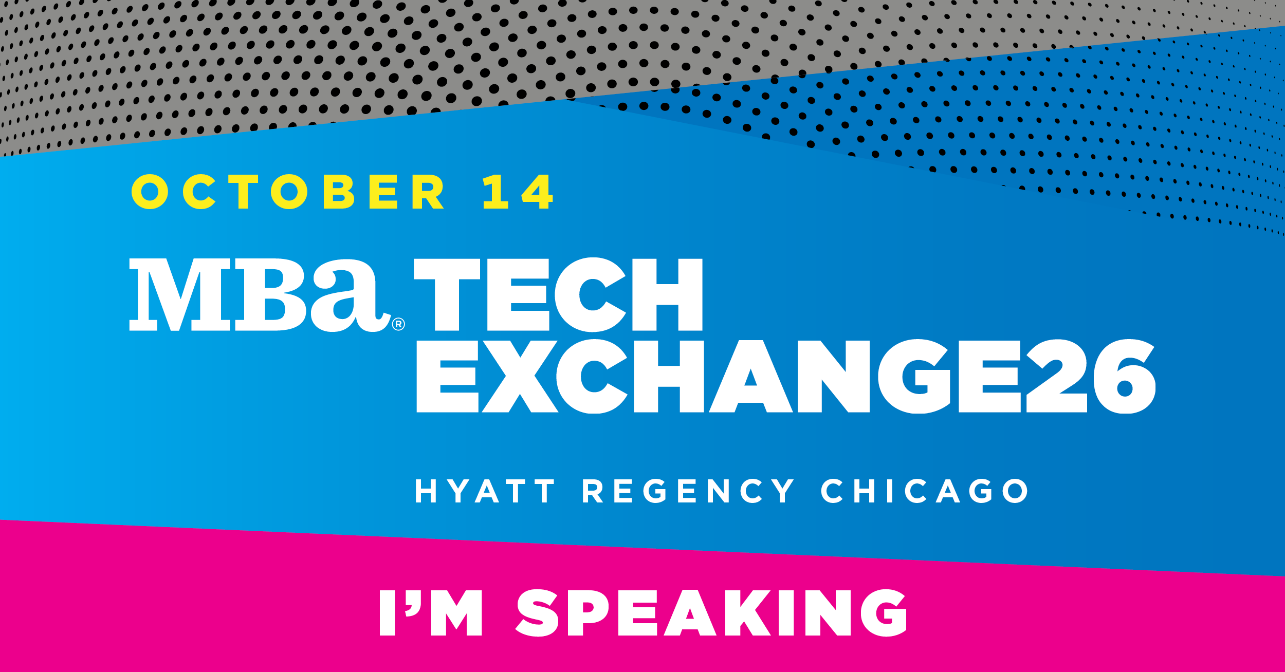 29062-Tech26-Social-Media-Graphics-1200 x 628-SPEAKER Banner ad - MBA Tech Exchange 2026